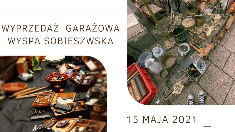 grafika zapowiadająca wyprzedaż garażową na Wyspie Sobieszewskiej 15 maja 2021 r.