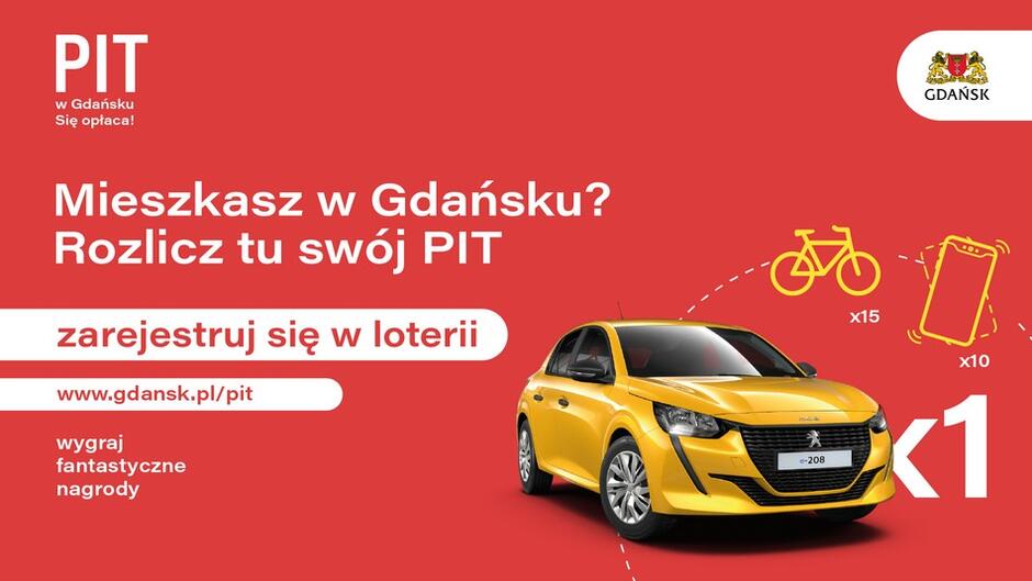 Czerwona plansza informacyjna Loteria PIT w Gdańsku się opłaca. W prawym dolnym rogu samochód peugeot. Na pozostałej części napisy: Mieszkasz w Gdańsku? Rozlicz tu swój PIT. Zarejestruj się w loterii