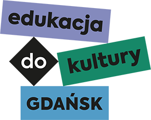 Edukacja do kultury Gdańsk
