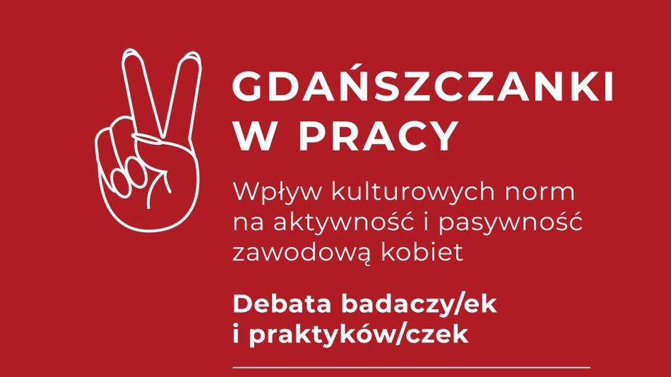 Bordowe tło plakatu, na nim - motyw dłoni ułożonej w literę V. Obok tytuł: Gdańszczanki w pracy