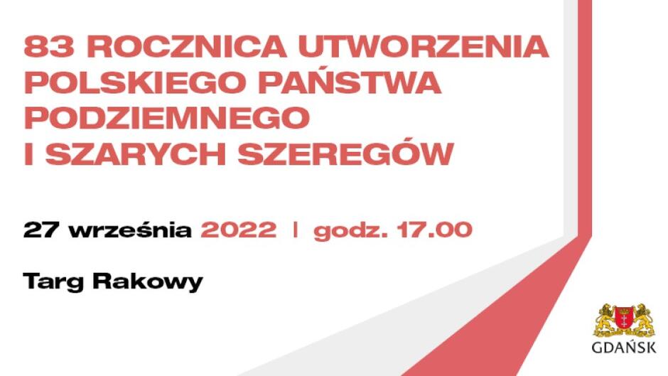 Biały baner z czerwonymi napisami: 83 rocznica utworzenia Polskiego Państwa Podziemnego i Szarych Szeregów. Poniżej wskazane jest miejsce i godzina spotkania. Po prawej przez baner przebiega biało-czerwona szarfa