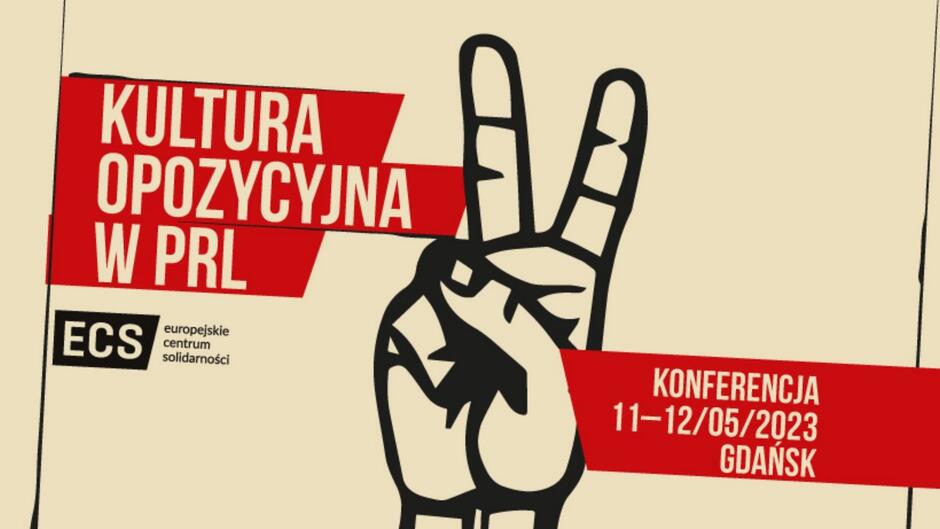 Plansza informacyjna o konferencji naukowej: Kultura opozycyjna w PRL