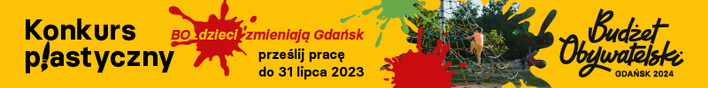 żółty baner z kolorowymi kleksami z napisem Konkurs plastyczny "BO dzieci zmieniają Gdańsk"