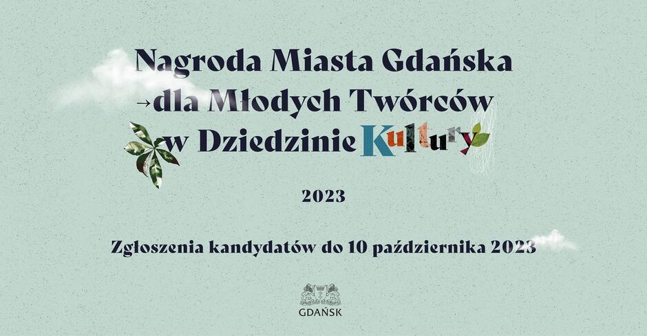 Plansza informacyjna w kolorze zielonym: nagrody_miasta_gdanska_dla_mlodych_tworcow_w_dziedzinie_kultury