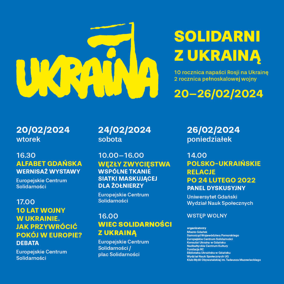 Na niebieskim tle, żółtymi literami przedstawiony program wydarzeń. Napis Ukraina ma taką samą czcionkę jak logo Solidarności. 