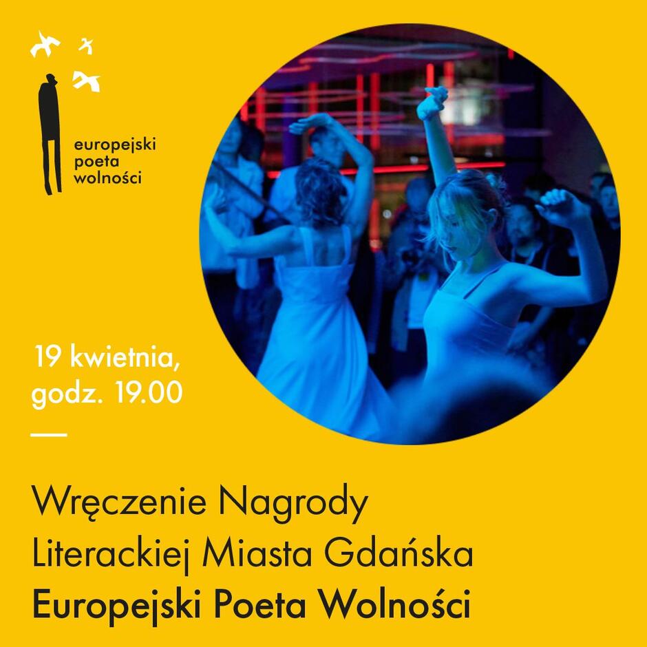 Żółta plansza Europejski Poeta Wolności, po lewej stronie koło a w nim zdjęcie tańczących osób