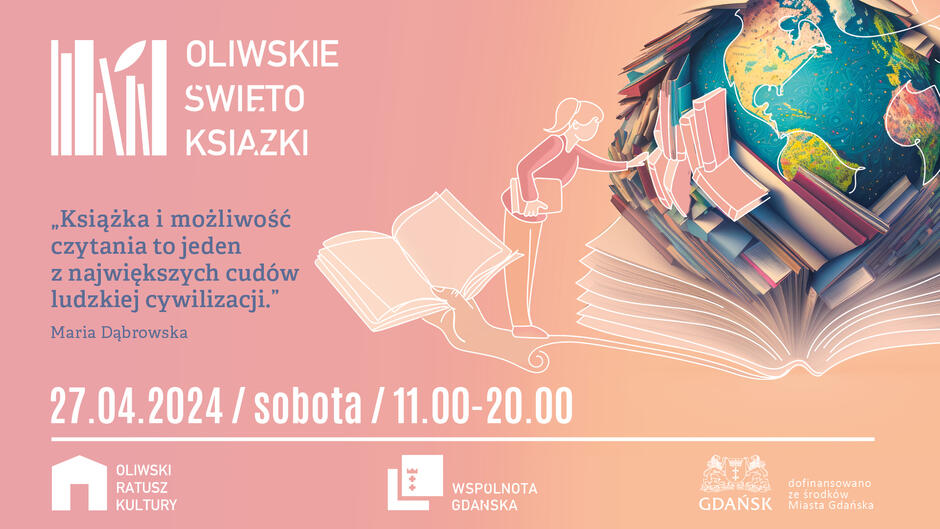 plakat Oliwskiego Święta Książki z cytatem marii dąbrowskiej Książka i możliwość czytania to jeden z największych cudów ludzkiej cywilizacji 