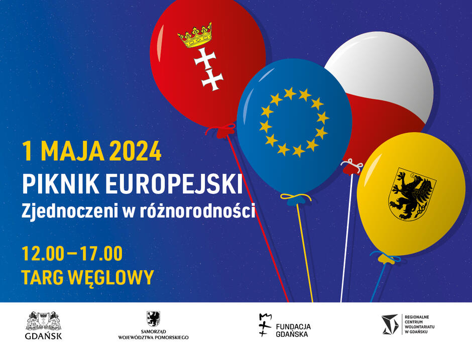 Grafika przedstawia plakat wydarzenia, z napisem 1 MAJA 2024 PIKNIK EUROPEJSKI Zjednoczeni w różnorodności . Wydarzenie ma się odbyć w godzinach 12.00–17.00 na Targu Węglowym. W tle grafiki widnieje ciemnoniebieskie niebo, na którym wyróżniają się cztery balony: jeden z herbem Gdańska, drugi z flagą Unii Europejskiej, trzeci w barwach flagi Polski i czwarty z herbem województwa pomorskiego. Na dole plakatu umieszczone są logotypy organizatorów: Miasta Gdańsk, Samorządu Województwa Pomorskiego, Fundacji Gdańskiej oraz Regionalnego Centrum Wolontariatu w Gdańsku. Całość prezentuje się bardzo świątecznie i celebracyjnie, sugerując jedność europejską i lokalną.