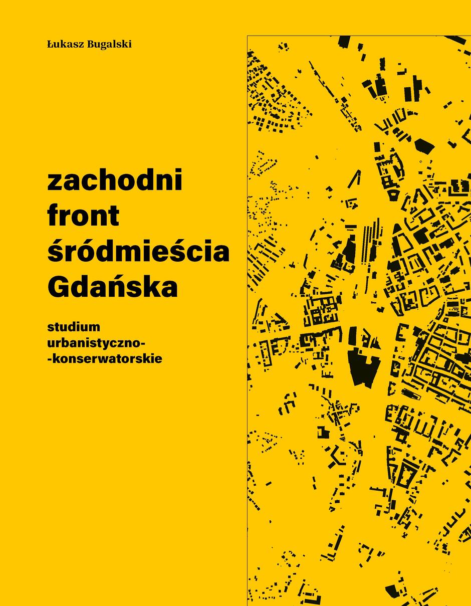 zachodni-front-srodmiescia-gdanska-studium-urbanistyczno-konserwatorskie