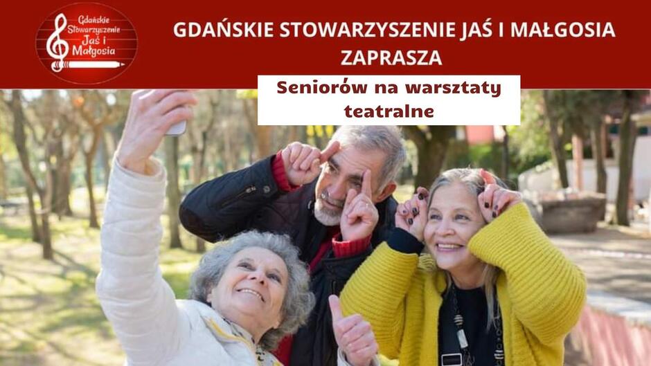 Banner, Gdanskie Stowarzyszenie Jaś i Małgosia zaprasza na warsztaty teatralne. Na zdjęciu uśmiechnięte trzy osoby, dwie starsze - kobieta i mężczyzna oraz młoda dziewczynka.