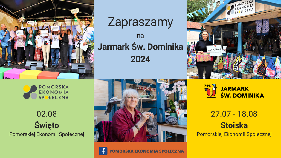 Plakat promujący wydarzenie Jarmarku Św. Dominika 2024, organizowane przez Pomorską Ekonomię Społeczną. Plakat jest podzielony na kilka sekcji, z różnymi zdjęciami i informacjami o wydarzeniu.