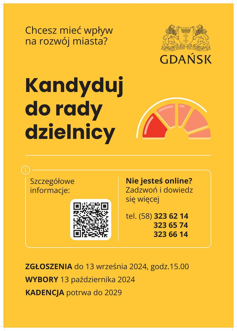 Plakat z napisem Kandyduj do rady dzielnicy, poniżej - Zgłoszenia, Wybory, Kadencja, znajdują się na nim także numery telefonów i kod 