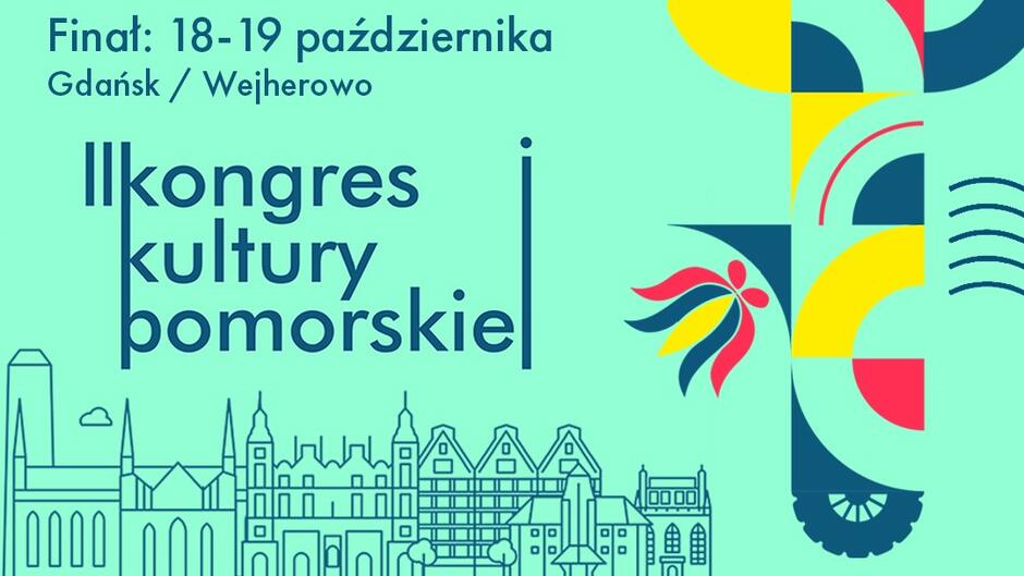 Kongres Kultury Pomorskiej finał - plakat zielony z kolorowymi informacjami