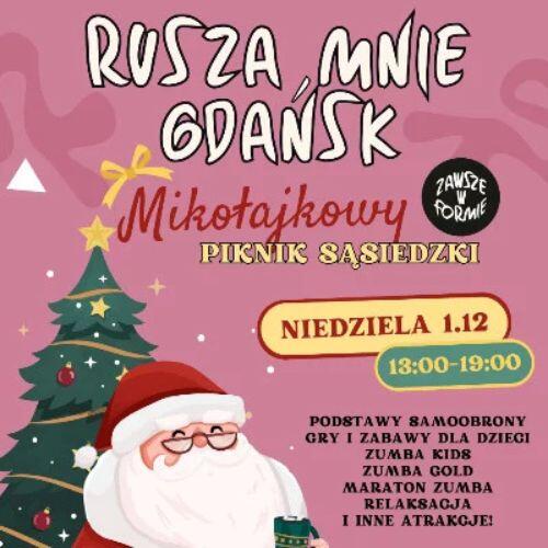 Plakat zapowiada wydarzenie „Rusza Mnie Gdańsk – Mikołajkowy Piknik Sąsiedzki”. Oto szczegóły: Data: Niedziela, 1 grudnia
Godzina: 13:00–19:00
Atrakcje:
Podstawy samoobrony
Gry i zabawy dla dzieci
Zumba Kids
Zumba Gold
Maraton Zumby
Relaksacja
Inne atrakcje
Plakat utrzymany jest w świątecznym stylu z motywami Mikołaja, choinki i dekoracji na różowym tle. Wydarzenie organizowane jest przez „Zawsze w Formie”.