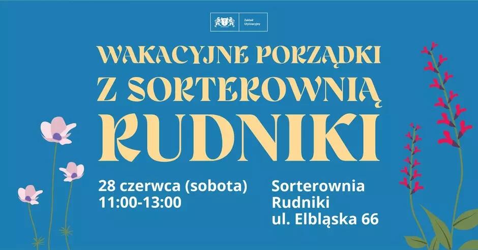 Grafika informująca o akcji Wakacyjne porządki z Sorterownią Rudniki