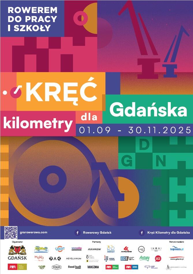 Plakat promuje akcję „Kręć kilometry dla Gdańska”, zachęcającą do dojeżdżania rowerem do pracy i szkoły w terminie od 1 września do 30 listopada 2025 roku. Na dole widnieją logotypy organizatorów, partnerów i patronów medialnych wydarzenia.
