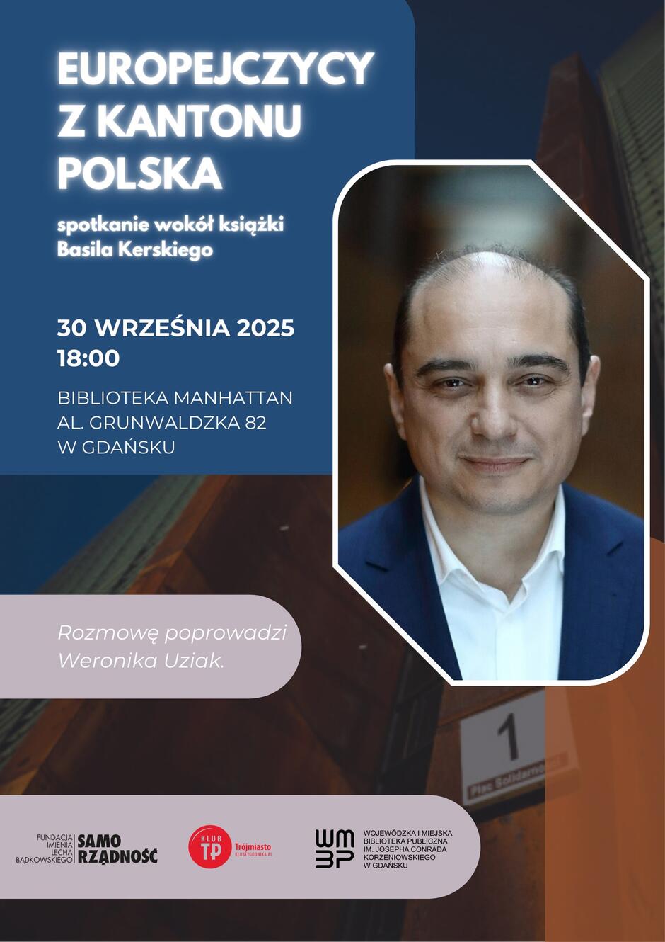 Baner promujący spotkanie z Basilem Kerskim - w górnej części zdjęcie portretowe Kerskiego