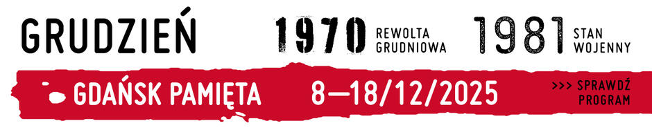  Gdańsk pamięta . Infografika dotycząca wydarzenia. 