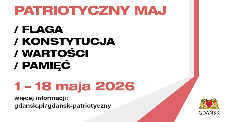 Baner dotyczący wydarzenia Patriotyczny Maj . Są na nim wypisane najważniejsze informacje. 
