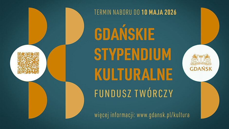 Grafika informuje o naborze do Gdańskiego Stypendium Kulturalnego w ramach Funduszu Twórczego, na który wnioski można składać do 10 maja 2026 roku. Plakat utrzymany jest w morskiej kolorystyce z pomarańczowymi elementami i zawiera kod QR oraz adres strony internetowej prowadzące do szczegółowych informacji.