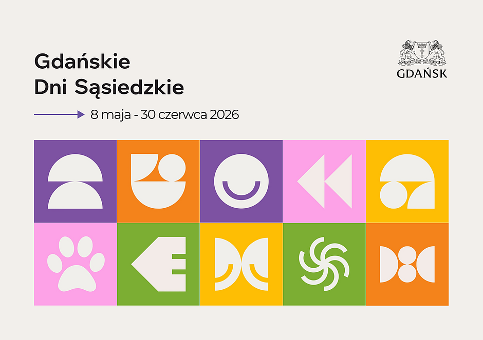 Grafika promująca wydarzenie „Gdańskie Dni Sąsiedzkie”. Po lewej stronie znajduje się tekst: „Gdańskie Dni Sąsiedzkie” „8 maja — 30 czerwca 2026” obok logo miasta Gdańska w prawym górnym rogu. Dolną część grafiki zajmuje kolorowa mozaika złożona z 12 kwadratów w intensywnych kolorach (różowy, zielony, żółty, pomarańczowy, fioletowy), z białymi, abstrakcyjnymi symbolami i kształtami w każdym polu – przypominającymi strzałki, figury geometryczne, łapy, półkola i inne formy. Całość tworzy nowoczesną, przyjazną wizualnie kompozycję.