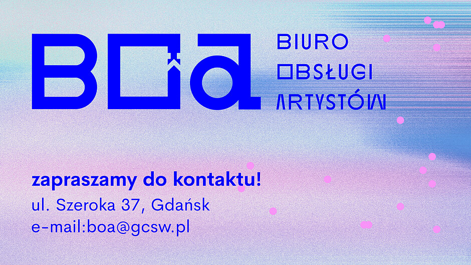 Grafika z logo BOA, adresem w Gdańsku: ul. Szeroka 37 i adresem mailowym: boa@gcsw.pl 