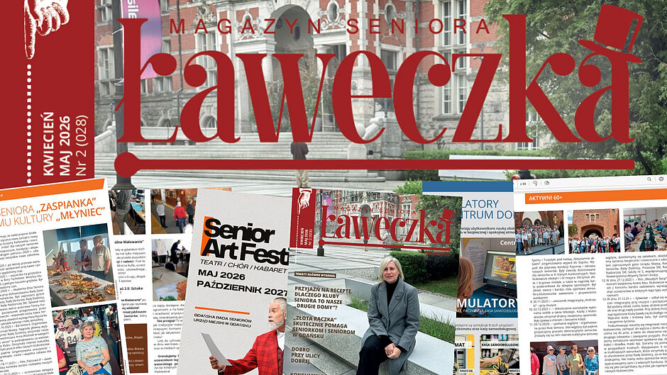 Grafika promocyjna przedstawiająca kolaż związany z magazynem seniora „Ławeczka” (wydanie kwiecień/maj 2026). Na górze znajduje się duży, czerwony nagłówek z nazwą pisma na tle zabytkowego gmachu. Poniżej zaprezentowano kompozycję nałożonych na siebie stron z artykułami, zdjęciami ze spotkań klubów seniora oraz materiałami informacyjnymi, w tym okładkę bieżącego numeru i plakat festiwalu „Senior Art Fest”.