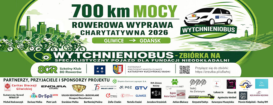 Grafika informuje o charytatywnej wyprawie rowerowej „700 km MOCY”, która w 2026 roku prowadzi z Gliwic do Gdańska. Wydarzenie ma na celu zbiórkę funduszy na „Wytchnieniobus” – specjalistyczny pojazd dla Fundacji Nieodkładalni, a organizatorem akcji jest Szkolny Klub 80 Rowerów.