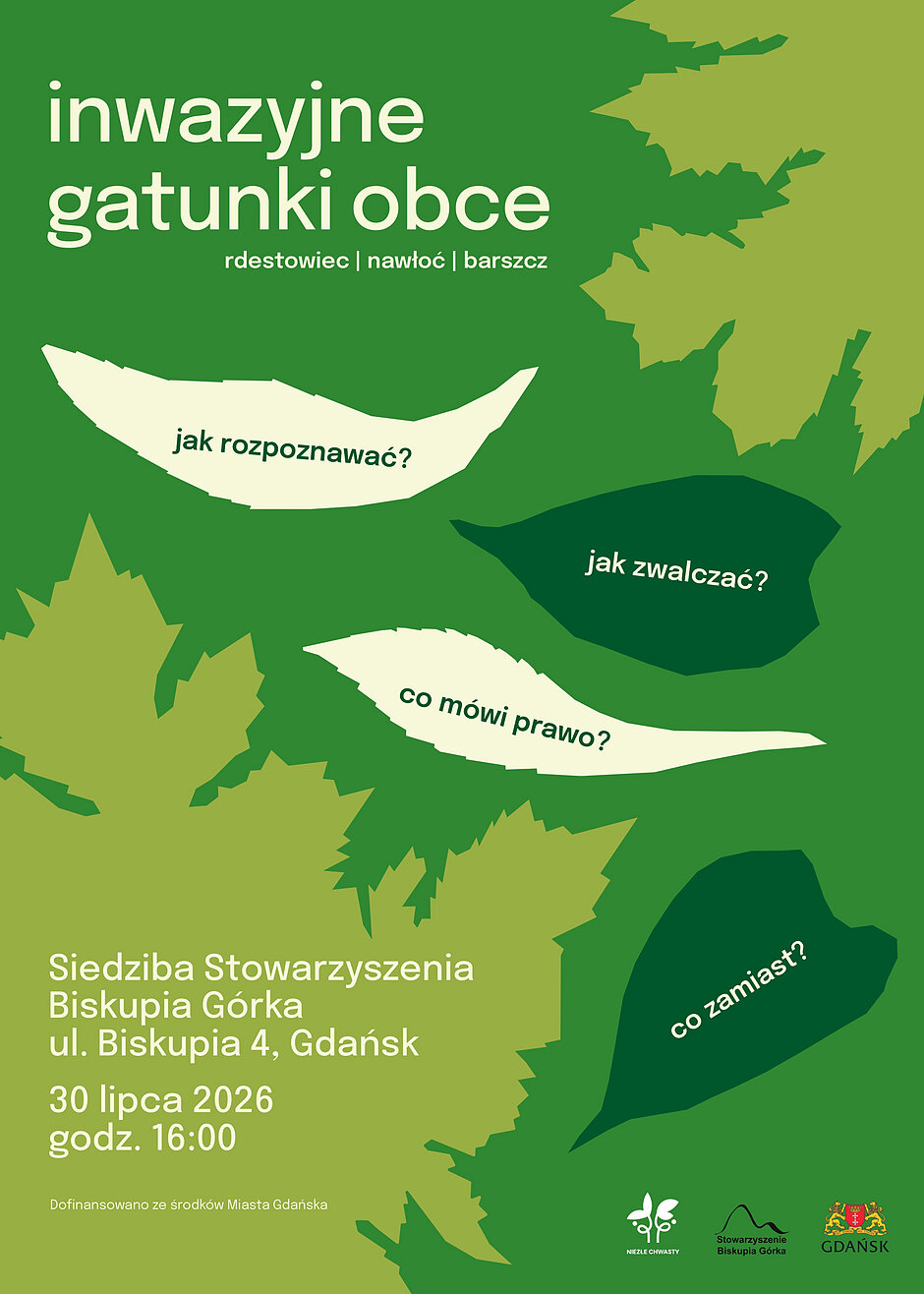 Grafika to zaktualizowany plakat informujący o spotkaniu dotyczącym inwazyjnych gatunków obcych, które odbędzie się 30 lipca 2026 roku w Gdańsku. Do wcześniejszych zagadnień dodano nowe tematy, takie jak regulacje prawne oraz alternatywne rośliny, które można posadzić w zamian.
