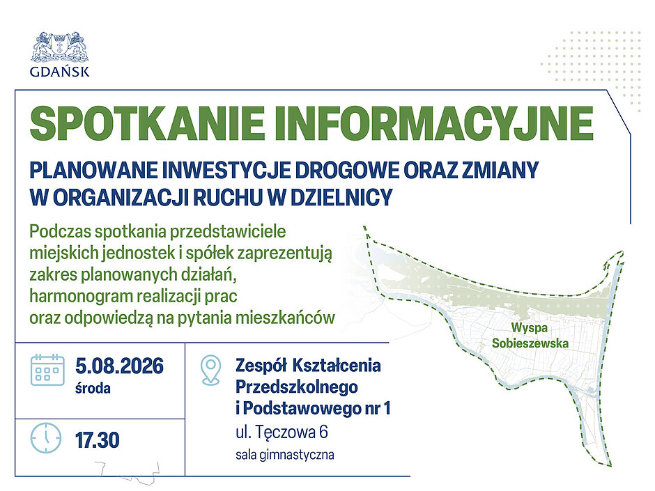 Grafika to plakat zapraszający na spotkanie informacyjne dotyczące planowanych inwestycji drogowych i zmian w organizacji ruchu na Wyspie Sobieszewskiej w Gdańsku. Wydarzenie odbędzie się w środę, 5 sierpnia 2026 roku o godzinie 17:30 w sali gimnastycznej Zespołu Kształcenia Przedszkolnego i Podstawowego nr 1 przy ulicy Tęczowej 6.