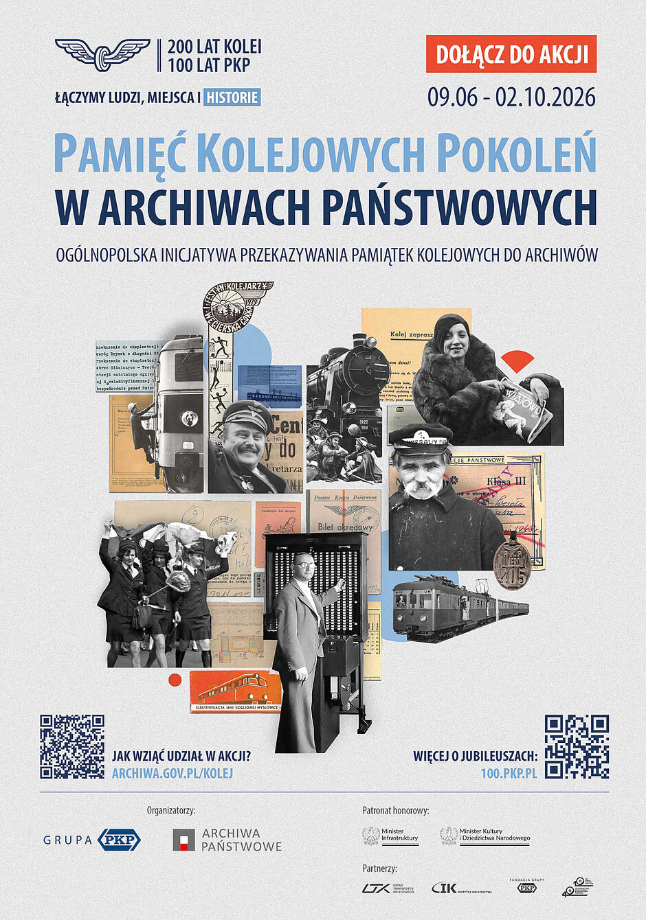 plakat zachęcający do udział w akcji “Pamięć kolejowych pokoleń”; kolaż starych zdjęć i dokumentów, nazwa akcji i informacja o 200 leciu kolei i 100leciu PKP