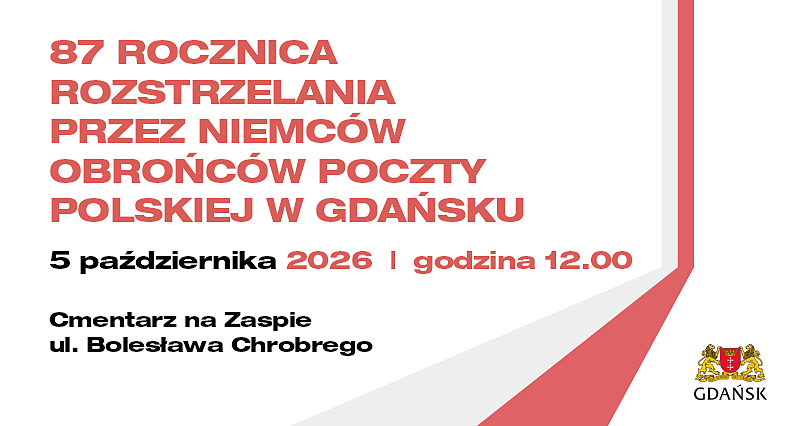 Grafika zapowiadająca 87. rocznicę rozstrzelania Obrońców Poczty Polskiej w Gdańsku