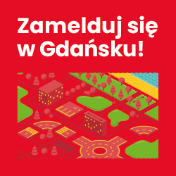 Zamelduj się w Gdańsku!