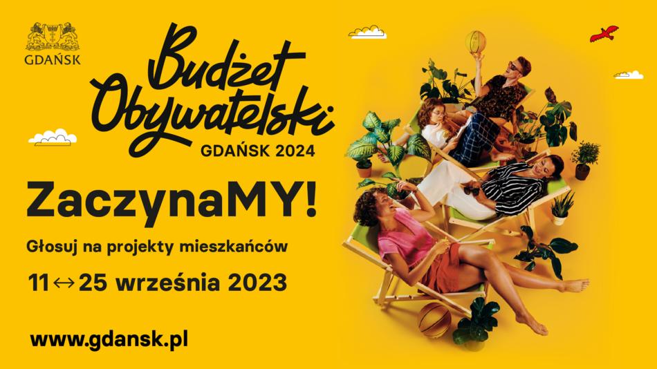 Na żółtym tle napis Budżet Obywatelski Gdańsk 2024. ZaczynaMY! Głosuj na projekty mieszkańców 11-25 wrzesnia 2023 www.gdansk.pl oraz grafika ludzi siedzących na leżakach plażowych, rośliny w tle.