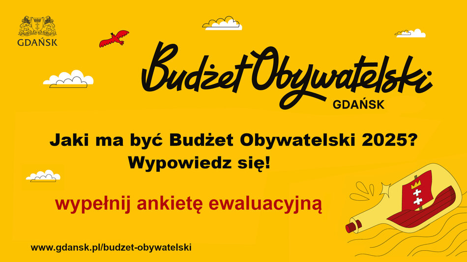 żółty baner z napisem:Jaki ma być Budżet Obywatelski w Gdańsku?Wypełnij ankietę ewaluacyjna. 