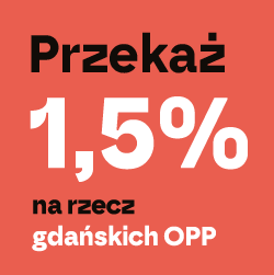 Przekaż 1,5% na rzecz gdańskich organizacji pożytku publicznego