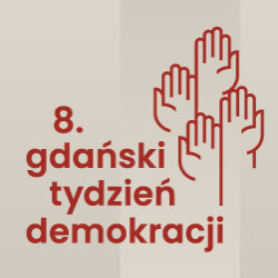 8. Gdański Tydzień Demokracji