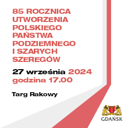 baner promujący Uroczystości 85. rocznicy utworzenia Polskiego Państwa Podziemnego i Szarych Szeregów 