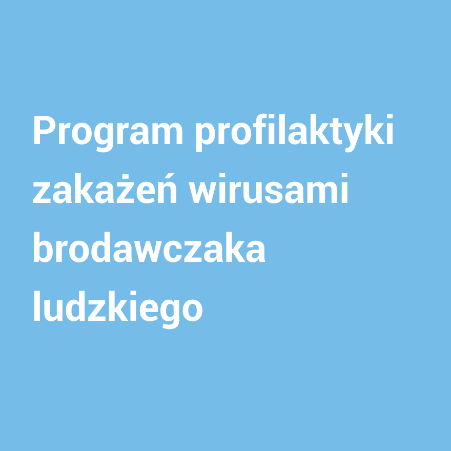 Program profilaktyki zakażeń wirusami brodawczaka