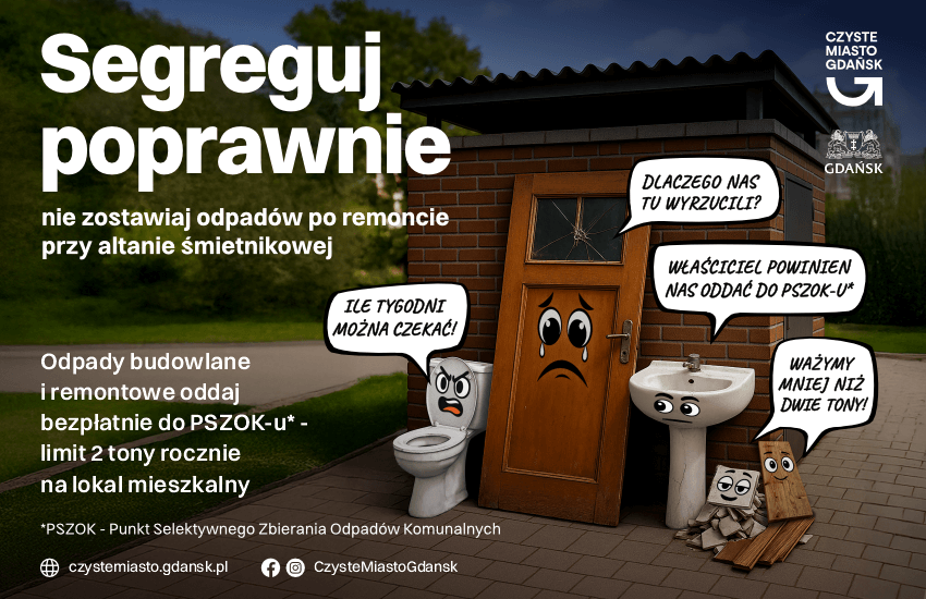 Grafika przypomina o konieczności prawidłowej segregacji odpadów i niepozostawianiu odpadów poremontowych przy altanach śmietnikowych. Informuje, że mieszkańcy mogą bezpłatnie oddać do 2 ton takich odpadów rocznie do PSZOK-u. 