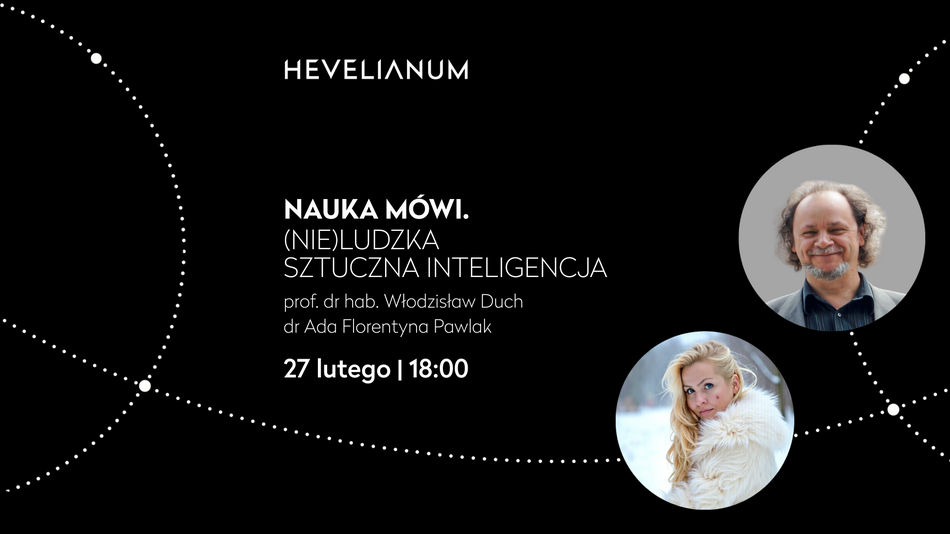 Grafika to plakat informujący o nadchodzącym wydarzeniu popularnonaukowym organizowanym przez Hevelianum w Gdańsku