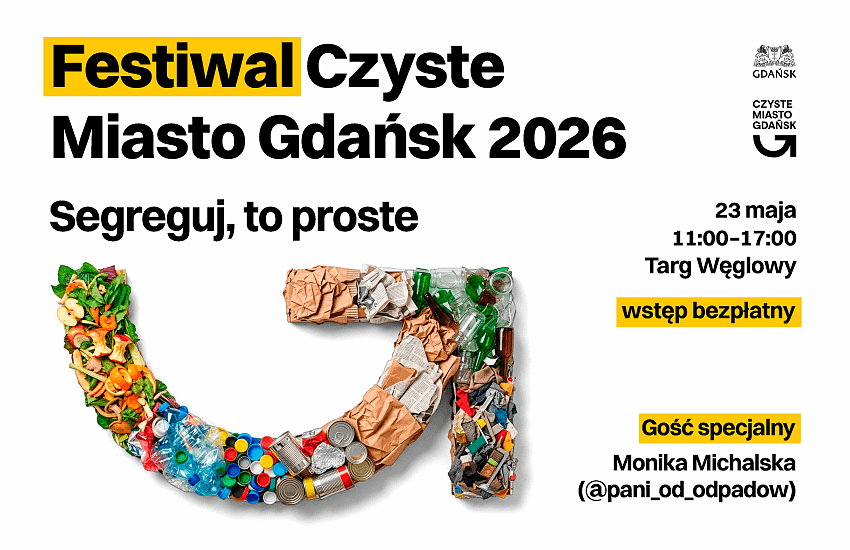 Grafika to plakat promujący Festiwal Czyste Miasto Gdańsk 2026, który odbędzie się 23 maja na Targu Węglowym z udziałem Moniki Michalskiej. Centralnym elementem jest logotyp gdańskiej gospodarki odpadami ułożony z surowców wtórnych, takich jak bioodpady, plastiki, papier i szkło.