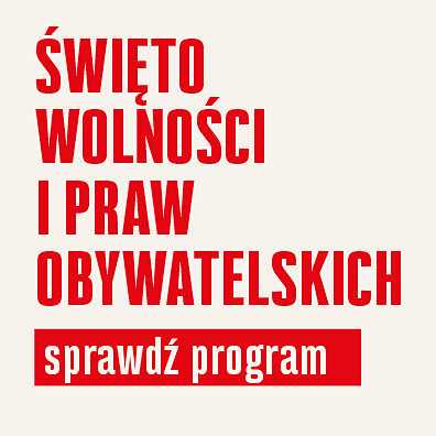 Święto Wolności i Praw Obywatelskich - sprawdź program