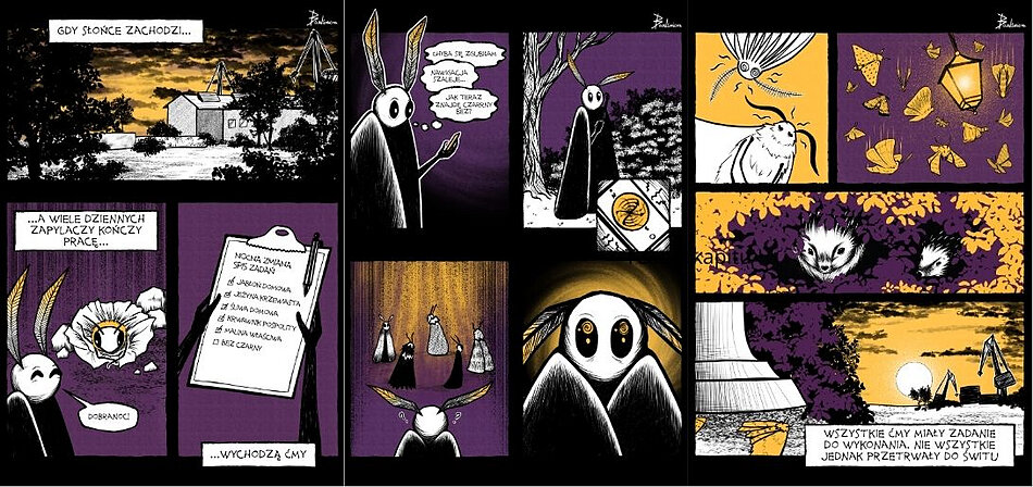 Obrazek przedstawiający krótki komiks o zmianie zachowania motyli nocnych przez ekspozycje na sztuczne źródła światło w nocy. Komiks przedstawia historię ćmy, która wyrusza na nocną zmianę zapylania roślin lecz światło lampy sprawiło, że nie jest w stanie dokończyć swojej misji. 