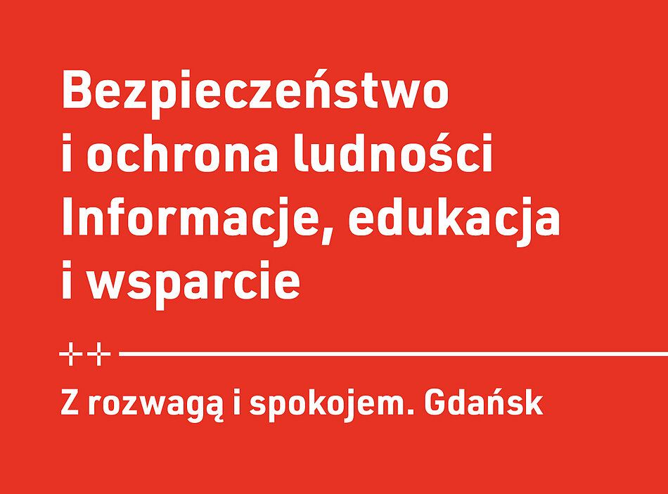 Bezpieczeństwo i ochrona ludności. Informacje, edukacja i wsparcie