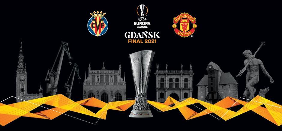W finale Ligi Europy na stadionie Polsat Plus Arena Gdańsk zmierzą się Villarreal i Manchester United