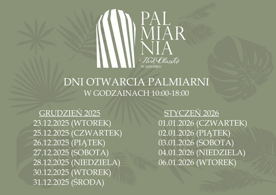 Palmiarnia - godizny otwarcia 
