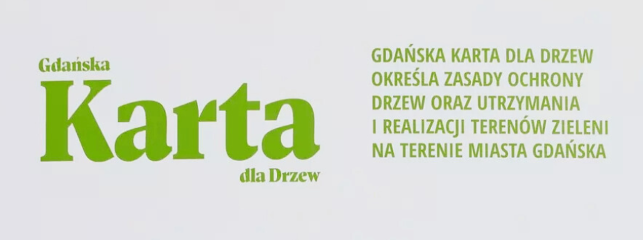 Na grafice zamieszczony jest napis: Gdańska Karta dla Drzew określa zasady ochrony drzew oraz utrzymania i realizacji terenów zieleni na terenie miasta Gdańska